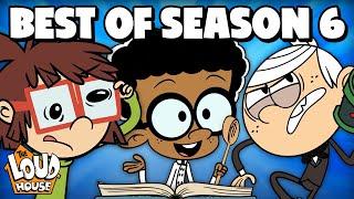 BEST Loud House Season 6 Moments! Part 1 | 1 Hour Compilation | The Loud House