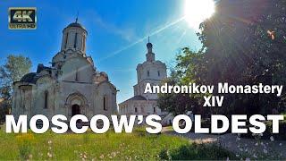 Andronicus Monastery - Moscow's Oldest