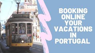 Booking online your vacations in Portugal | Portugal Tours from Lisbon to Porto