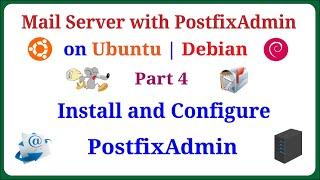 PostfixAdmin - Set Up A Mail Server with PostfixAdmin on Ubuntu | Debian - Part 4