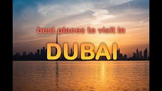 Best places to visit in DUBAI