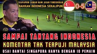  TAK MASUK AKAL️REAKSI FAM USAI BANTAI SINGAPURA U-19 SAMPAI SASAR TIMNAS INDONESIA U-19 ?