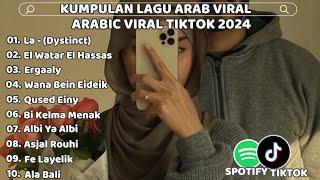 Lagu Arabic Viral Tiktok Terbaru 2024 | Kumpulan Lagu Arab Viral Tiktok