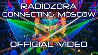 radiOzora connecting Moscow by Skazka Art Group official aftermovie