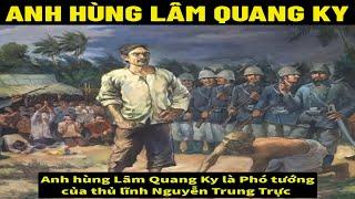 Anh Hùng Lâm Quang Ky   #Shorts