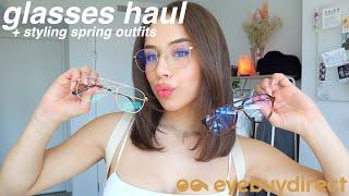 GLASSES HAUL + OUTFIT IDEAS for spring! eyebuydirect review and styling