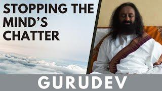 Guided Meditation To Stop Overthinking | Gurudev Sri Sri Sri Ravi Shankar