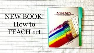 Art Ed Guru: How To Teach Art