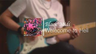 Black MIDI - Welcome to Hell (Bass and Guitar Cover)