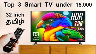 Top 3 Smart TV under 15,000 Tamil 32 inch