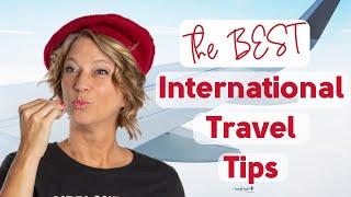 International Travel Tips (Hacks)