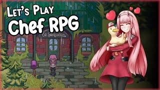 Cozy Let's Play of CHEF RPG w/ Commentary, Act III