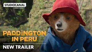 PADDINGTON IN PERU | New Trailer | STUDIOCANAL