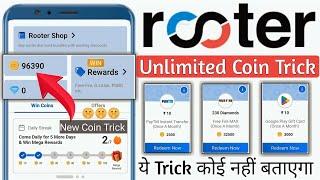  Rooter App Unlimited Trick - rooter app se coin kaise kamaye | rooter coin trick