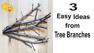 3 Simple Ideas From Tree Branches - Home Decorating ideas handmade easy