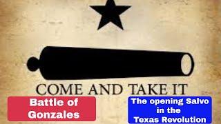Battle of Gonzales The Skirmish That Started a Revolution