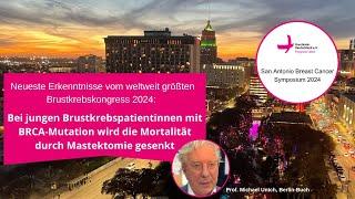 SABCS 2024 | Brustkrebs mit BRCA1-/BRCA2-Mutation: Senkung des Sterberisikos durch Brustentfernung