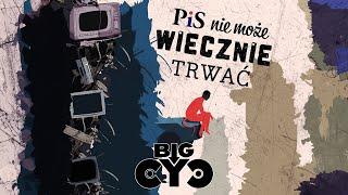 BIG CYC - PiS nie może wiecznie trwać (Oficjalny teledysk) (2023)