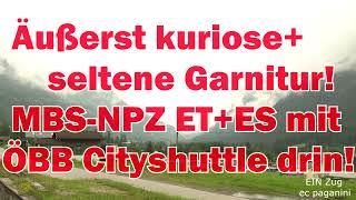 Äußerst kuriose und seltene Zugkomposition! Montafonerbahn- NPZ ET+ES mit ÖBB Cityshuttle Wagen!