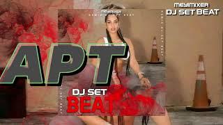 APT. ROSE ft BRUNO MARS (Remix 2024) - DJ SET BEAT