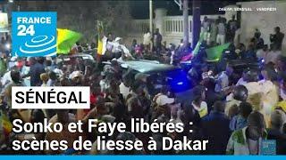 Sénégal : O. Sonko et D. Faye libérés, scènes de liesse à Dakar • FRANCE 24