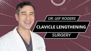 Clavicle Lengthening Surgery | Transgender Surgery | Body Confirmation Surgery | Dr. Leif Rogers