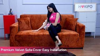 HOKIPO Premium Velvet Sofa Cover Installation Video