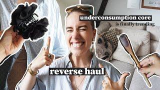underconsumption core // reverse haul & tips for frugal living