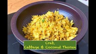 Crab, Cabbage, and Coconut Thoran (Kerala crab Stir Fry) #chefbobby #masterchefuk