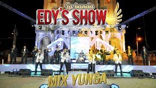 LA BANDA EDYS SHOW - MIX YUNGA D.R.A (Álbum Un Estilo Original)