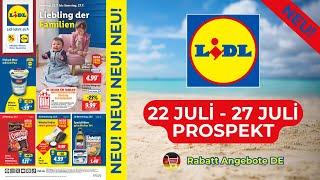 LİDL Prospekte der Woche | Rabatt Angebote DE | 22 Juli - 27 Juli Prospekt