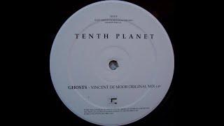 Tenth Planet - Ghosts (Vincent De Moor Original Mix) (2000)