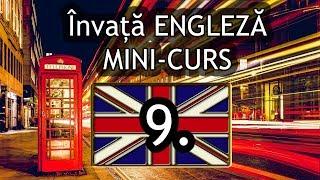 Cursul PERFECT A1   30 de minute de ENGLEZĂ Mini curs pentru incepatori PARTEA IX