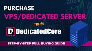 Ultimate Buying Guide: How to Purchase a VPS and Dedicated Server | DedicatedCore.com