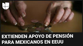 Mexicanos en Estados Unidos podrán acceder a la pensión para adultos mayores: esto debes saber