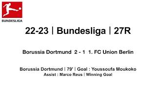 22-23 #Bundesliga｜27R｜#BorussiaDortmund 2 - 1 #1.FCUnionBerlin｜#YoussoufaMoukoko #Goal #Tor #Fußball