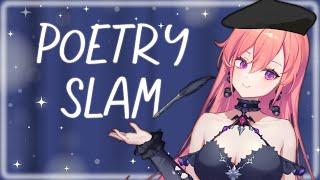 POETRY SLAM !! *snap* *snap* *snap* *snap*