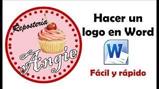 Cómo hacer un logo en Word fácil y rápido - Logo repostería