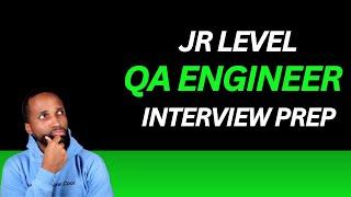 Jr QA Engineer Interview Questions