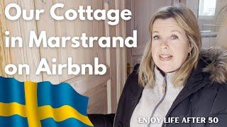 Our Cottage in Marstrand on Airbnb | Enjoy Life After 50