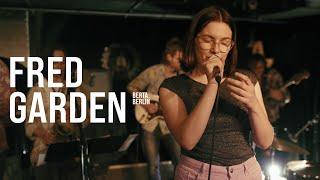 Fred Garden - live @ Kunstfabrik Schlot | LIVE FROM BERLIN