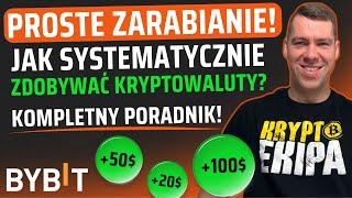 Naucz się zdobywać kryptowaluty! Jak zarabiać systematycznie - BYBIT PORADNIK!