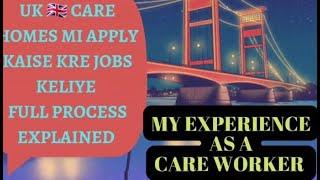 How to apply for job in Care Home in the UK |My Experience as CARE WORKER|Job Duties as care worker