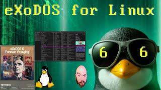 eXoDOS 6 for Linux - getting closer...