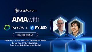 Live AMA with Edwin Aoki, PayPal and Ronak Daya, Paxos | Crypto.com