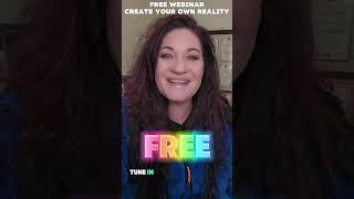 FREE Online Webinar - Create Your Own Reality - ThetaHealing Introduction