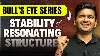 Stability of Resonating Structure | GOC Class 11 | Organic Chemistry | IIT JEE/NEET | Vineet Khatri