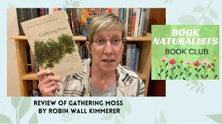 Review of Gathering Moss by Robin Wall Kimmerer