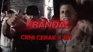 CRNI CERAK X 187 STRASSENBANDE "BANDA" REMIX (Prod. KBEATS x Txrget & ZokiBeatz)