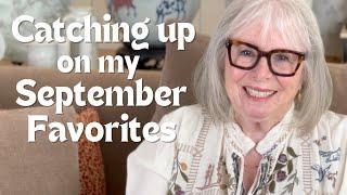 Catching Up on My September Favorites